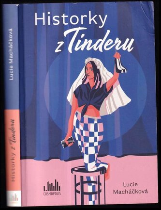 Historky z Tinderu : 1 (Lucie Macháčková, 2022)