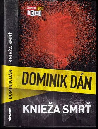 Knieža Smrť : [denník dobrého detektíva] (Dominik Dán, 2008)