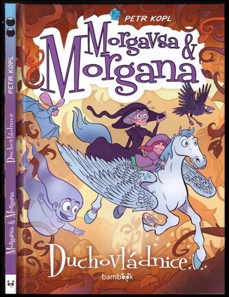 Morgavsa & Morgana : Duchovládnice - Kotlík druhý (Petr Kopl, 2022)