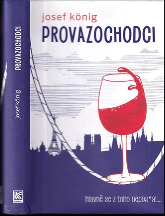Provazochodci (Josef König, 2022)