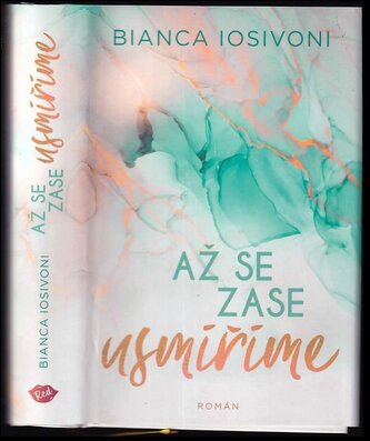 Až se zase usmíříme (Bianca Iosivoni, 2022)