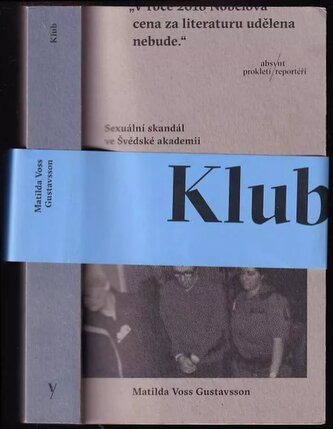 Klub : sexuální skandál ve Švédské akademii (Matilda Voss Gustavsson, 2022)