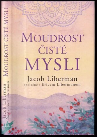 Moudrost čisté mysli (Jacob Liberman, 2022)