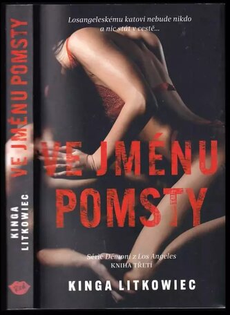 Ve jménu pomsty : série Démoni z Los Angeles, kniha třetí - Kniha třetí (Kinga Litkowiec, 2022)