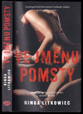 Ve jménu pomsty : série Démoni z Los Angeles, kniha třetí - Kniha třetí (Kinga Litkowiec, 2022)