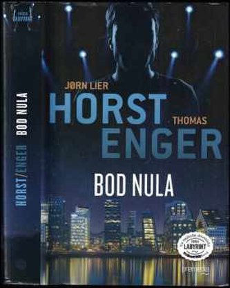 Bod nula : úvod detektívnej série Blix a Rammová - 1 (Jørn Lier Horst, 2019)