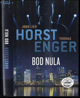 Bod nula : úvod detektívnej série Blix a Rammová - 1 (Jørn Lier Horst, 2019)