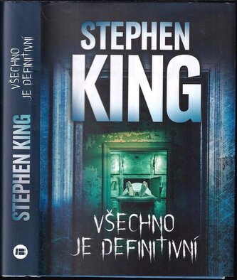 Všechno je definitivní (Stephen King, 2022)
