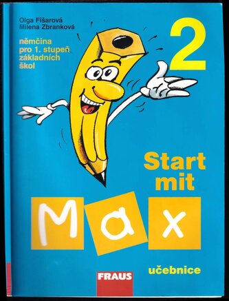 Start mit Max 2 : němčina pro 1. stupeň základních škol (Milena Zbranková, 2001)
