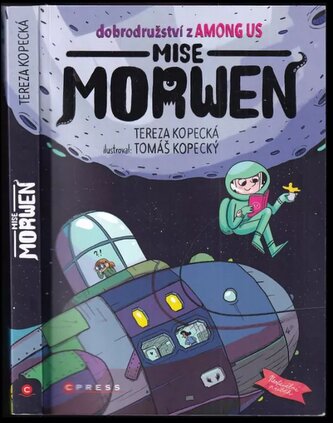 Dobrodružství z Among Us : Mise Morwen (Tereza Kopecká, 2022)