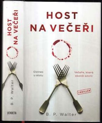 Host na večeři (B. P Walter, 2022)