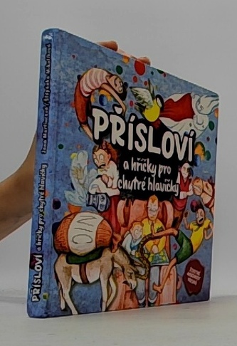 Přísloví a hříčky pro chytré hlavičky