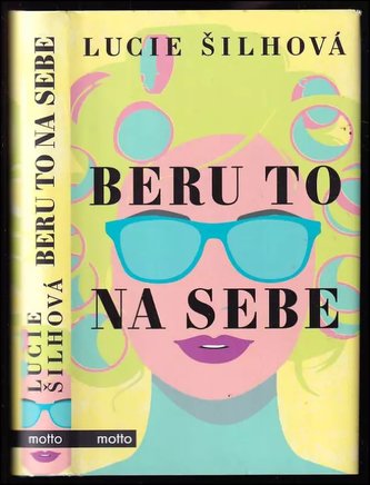 Beru to na sebe (Lucie Šilhová, 2019)