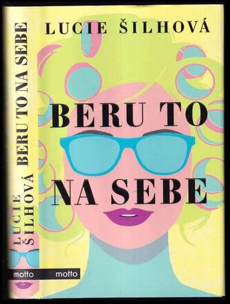 Beru to na sebe (Lucie Šilhová, 2019)