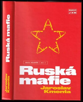 Série Polosvět : Ruská mafie - Díl I (Jaroslav Kmenta, 2022)