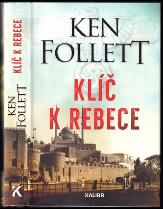 Klíč k Rebece (Ken Follett, 2019)