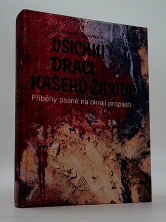 Všichni draci našeho života...Příběhy psané na okraji propasti