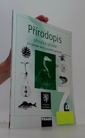 Přírodopis 7 pro ZŠ a víceletá gymnázia - Příručka učitele