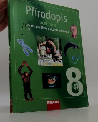Přírodopis 8 pro ZŠ a víceletá gymnázia - učebnice
