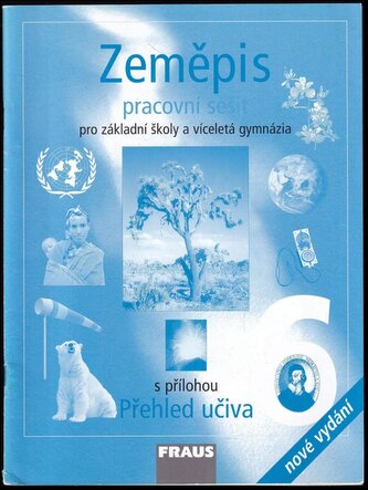 Zeměpis 6 : pracovní sešit pro základní školy a víceletá gymnázia (Petra Machalová, 2007)