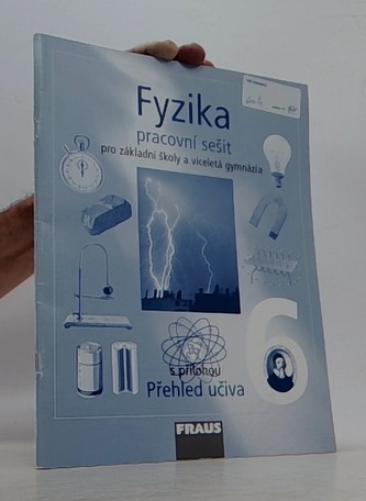 Fyzika 6 Pracovní sešit