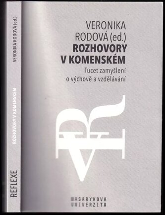 Rozhovory v Komenském : tucet zamyšlení o výchově a vzdělávání (, 2022)