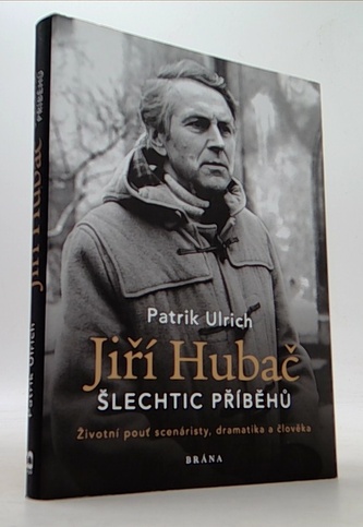 Jiří Hubač: Šlechtic příběhů
