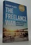 The Freelance Way (Best Business Practices, Tools & Strategies for Freelancers)