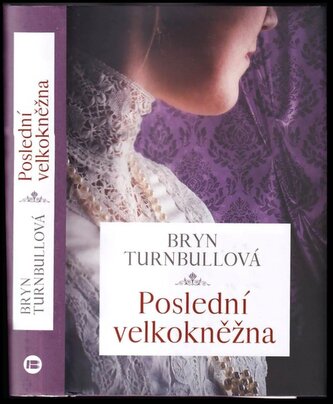 Poslední velkokněžna (Bryn Turnbull, 2022)