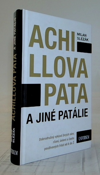 Achillova pata a jiné patálie