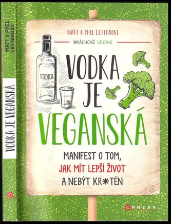 Vodka je veganská (Matt Letten, 2019)