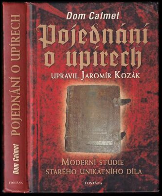 Dom Calmet a jeho Pojednání o upírech (Jaromír Kozák, 2006)