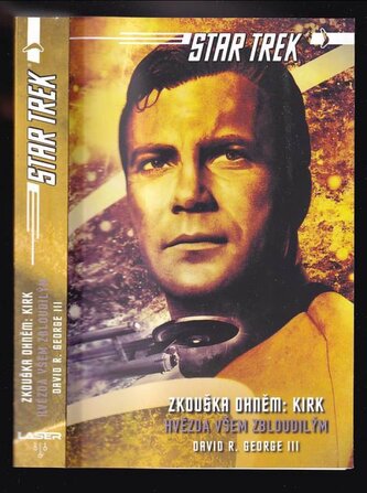 Zkouška ohněm: Kirk : Hvězda všem zbloudilým (David R George, 2019)