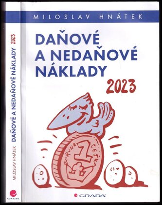 Daňové a nedaňové náklady (Miloslav Hnátek, 2023)