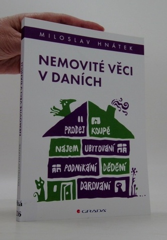 Nemovité věci v daních - Prodej, koupě, nájem, ubytování, nemovité věci v podnikání, darování, dědění