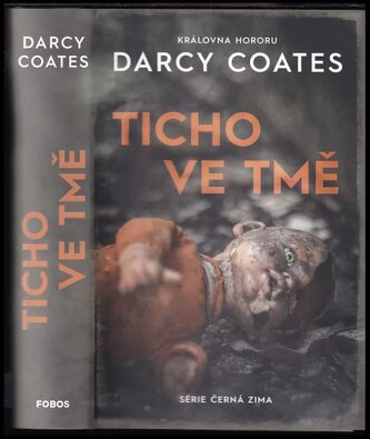 Ticho ve tmě (Darcy Coates, 2023)