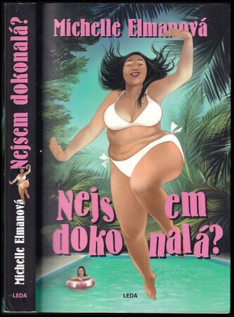 Nejsem dokonalá? (Michelle Elman, 2019)
