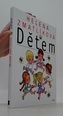 Helena Zmatlíková dětem