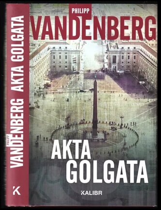 Akta Golgata (Philipp Vandenberg, 2019)