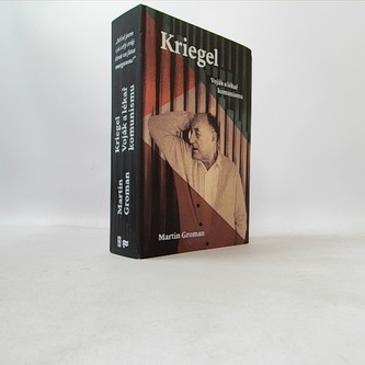 Kriegel - Voják a lékař komunismu