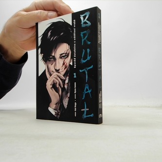 Brutal: Zpověď detektiva z oddělení vražd 1