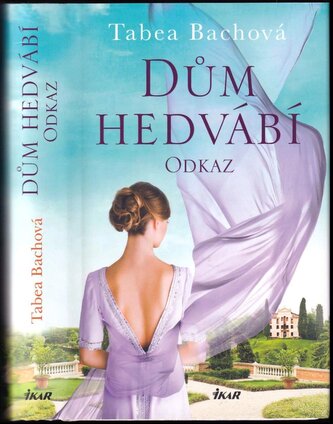 Dům hedvábí : Odkaz (Tabea Bach, 2023)