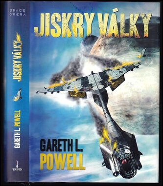 Jiskry války (Gareth L. Powell, 2019)