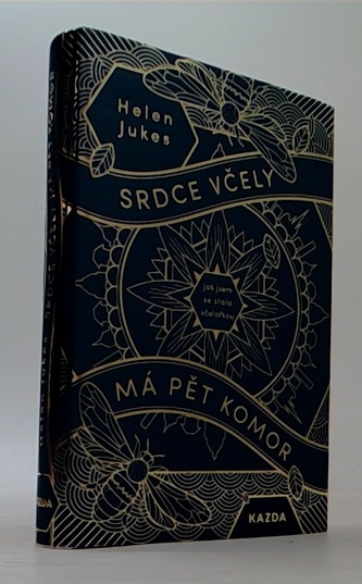 Srdce včely má pět komor - Jak jsem se stala včelařkou