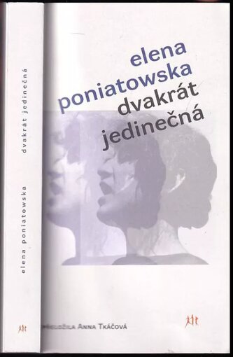 Dvakrát jedinečná (Elena Poniatowska, 2022)