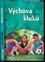 Výchova kluků (Steve Biddulph, 2006) Výchova kluků (Steve Biddulph, 2006)