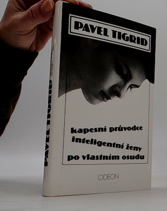 Kapesní průvodce inteligentní ženy po vlastním osudu