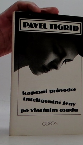 Kapesní průvodce inteligentní ženy po vlastním osudu