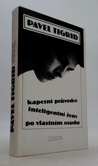 Kapesní průvodce inteligentní ženy po vlastním osudu