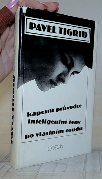 Kapesní průvodce inteligentní ženy po vlastním osudu